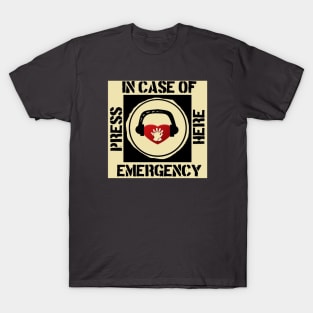 In case of Emergency T-Shirt